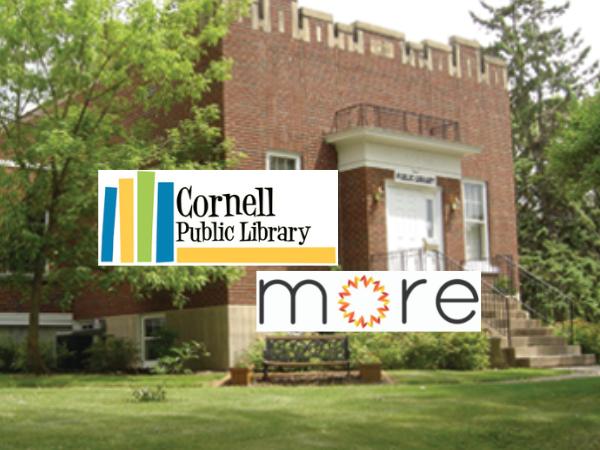 The Cornell Public Library is becoming a MORE library!